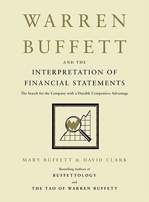 "Warren Buffett and The Interpretaion of Financial Statement"